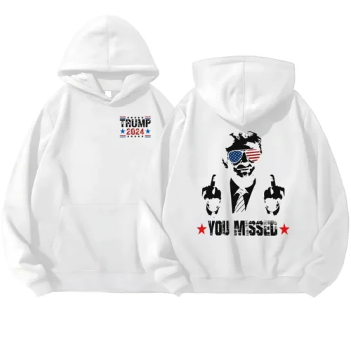 You Missed Trump 2024 Hoodie #1